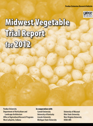 Midwest Vegetable Trial Report for 2012