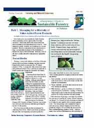 A Landowner's Guide to Sustainable Forestry: Part 7: Managing for a Diversity of Value-Added Forest Products
