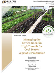 Managing Environment in High Tunnels for Cool Season Vegetable Production